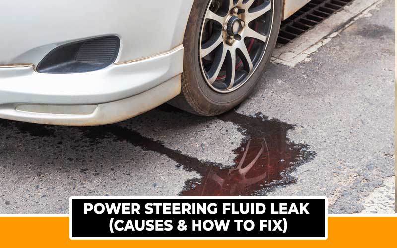 Power Steering Fluid Leak