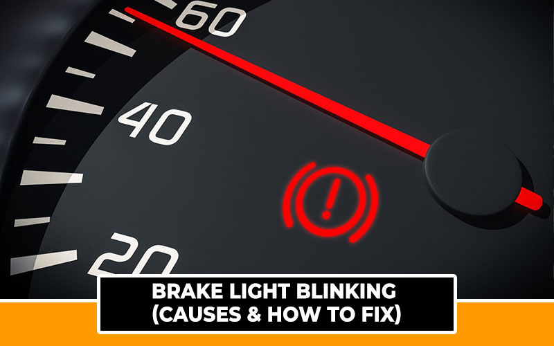 Brake Light Blinking