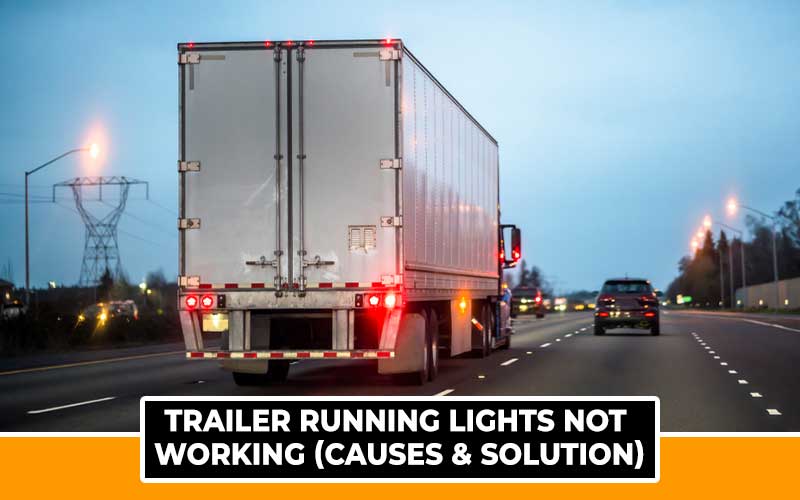 Trailer Running Lights Not Working