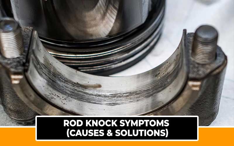 Rod Knock Symptoms