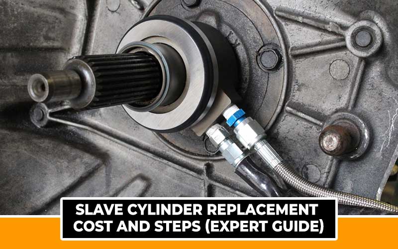 Slave Cylinder Replacement