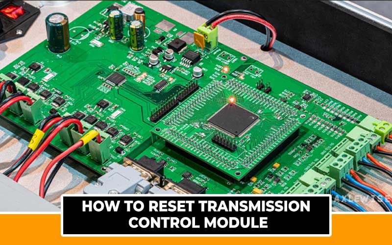 Transmission Control Module Reset